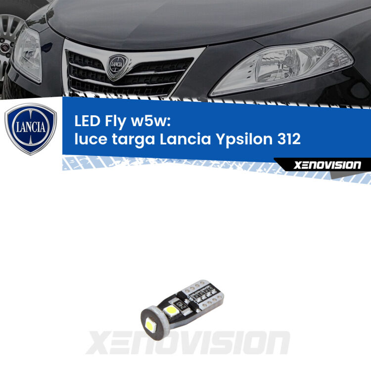 <strong>luce targa LED per Lancia Ypsilon</strong> 312 2011 in poi. Coppia lampadine <strong>w5w</strong> Canbus compatte modello Fly Xenovision.
