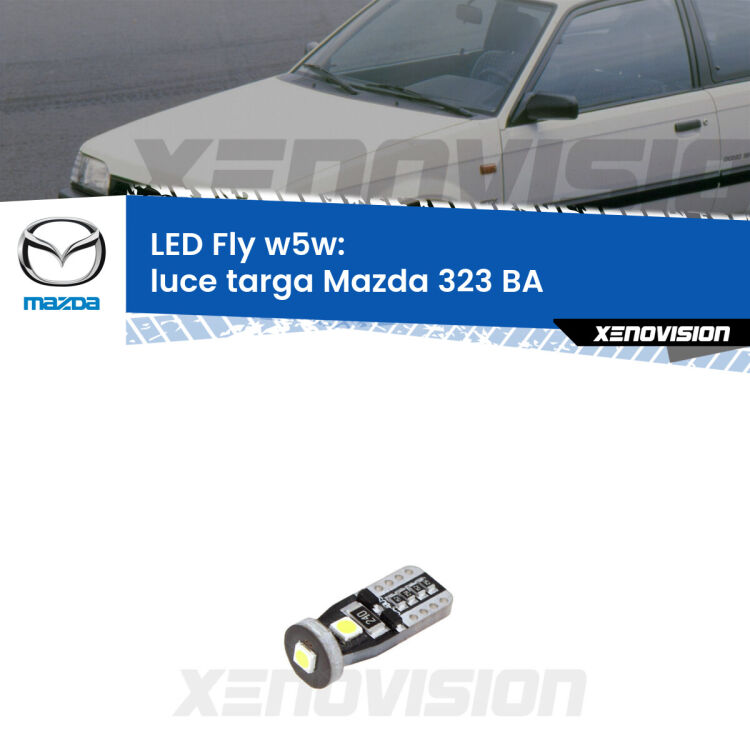 <strong>luce targa LED per Mazda 323</strong> BA 1994 - 1998. Coppia lampadine <strong>w5w</strong> Canbus compatte modello Fly Xenovision.