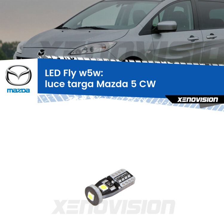 <strong>luce targa LED per Mazda 5</strong> CW 2010 in poi. Coppia lampadine <strong>w5w</strong> Canbus compatte modello Fly Xenovision.