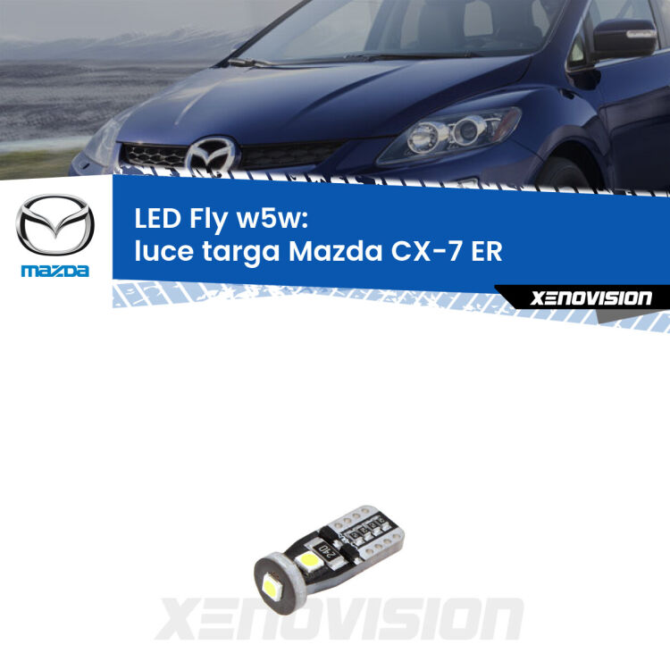 <strong>luce targa LED per Mazda CX-7</strong> ER 2006 - 2014. Coppia lampadine <strong>w5w</strong> Canbus compatte modello Fly Xenovision.