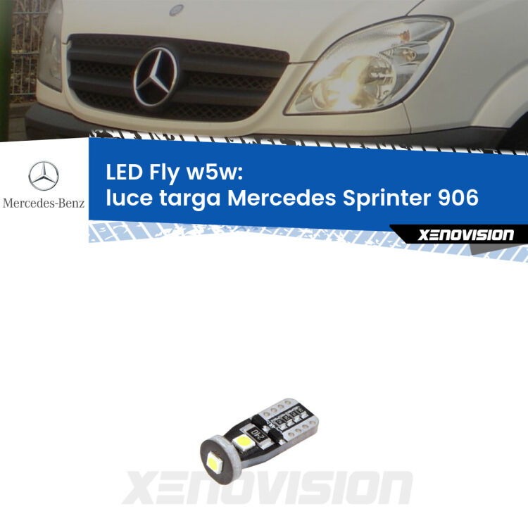 <strong>luce targa LED per Mercedes Sprinter</strong> 906 2006 - 2012. Coppia lampadine <strong>w5w</strong> Canbus compatte modello Fly Xenovision.