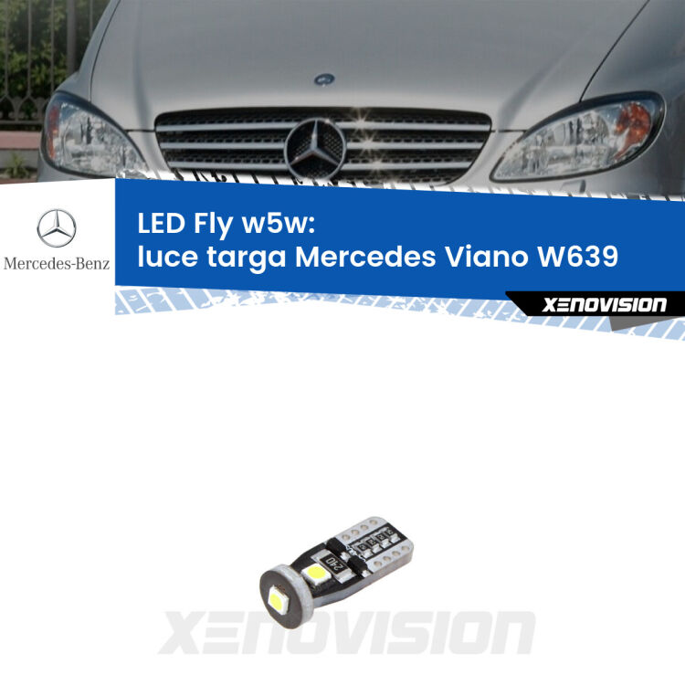 <strong>luce targa LED per Mercedes Viano</strong> W639 2004 - 2007. Coppia lampadine <strong>w5w</strong> Canbus compatte modello Fly Xenovision.