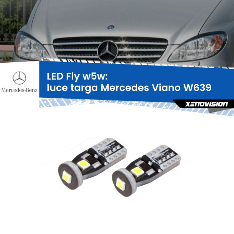 0 Luce Targa LED Mercedes Viano W639 2004 - 2007: W5W Fly <strong>luce targa LED per Mercedes Viano</strong> W639 2004 - 2007. Coppia lampadine <strong>w5w</strong> Canbus compatte modello Fly Xenovision.