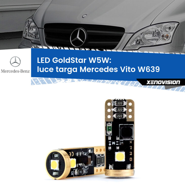 0 Luce Targa LED Mercedes Vito W639 2004 - 2012: T10 GoldStar <strong>Luce Targa LED Mercedes Vito</strong> W639 2004 - 2012: ottima luminosità a 360 gradi. Si inseriscono ovunque. Canbus, Top Quality.