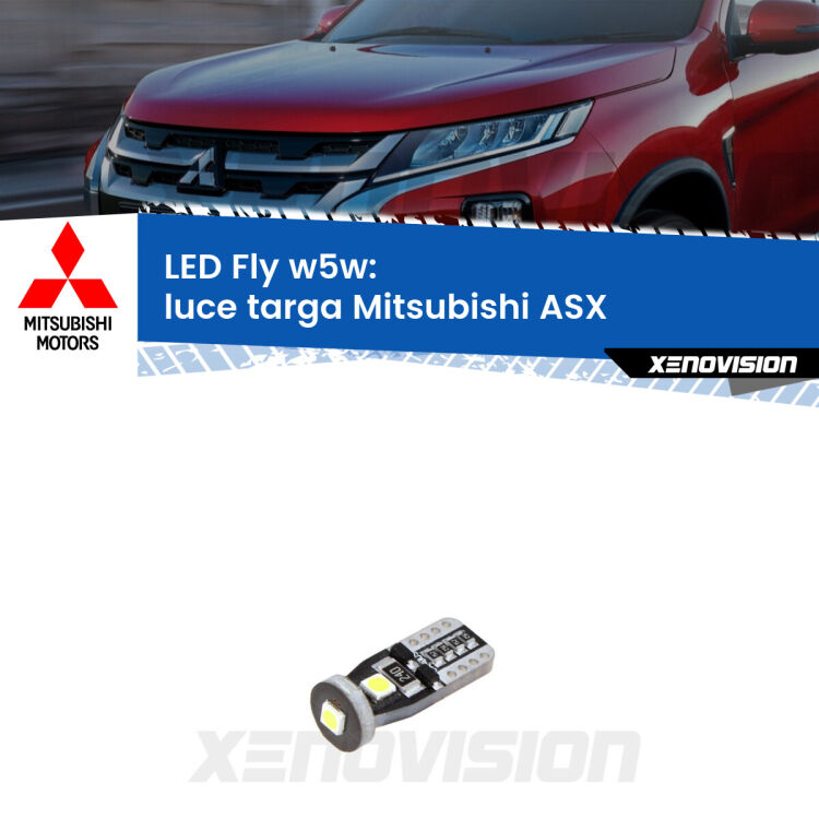 <strong>luce targa LED per Mitsubishi ASX</strong>  2010 - 2015. Coppia lampadine <strong>w5w</strong> Canbus compatte modello Fly Xenovision.
