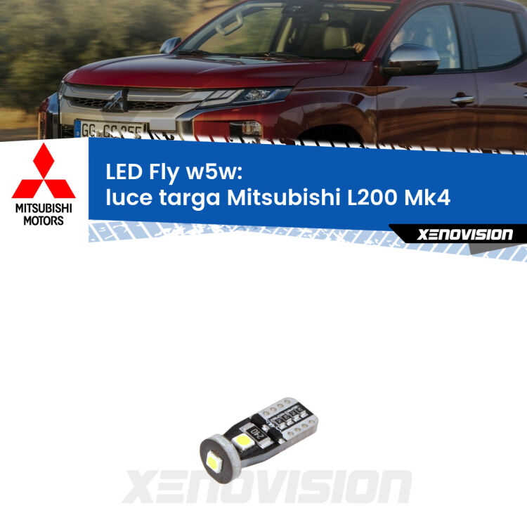 <strong>luce targa LED per Mitsubishi L200</strong> Mk4 2006 - 2014. Coppia lampadine <strong>w5w</strong> Canbus compatte modello Fly Xenovision.