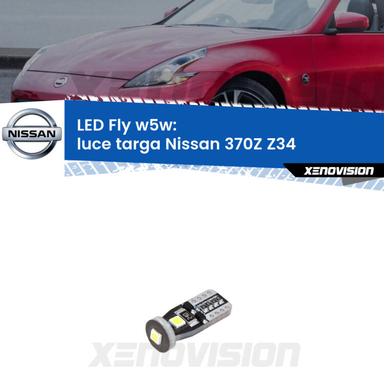 <strong>luce targa LED per Nissan 370Z</strong> Z34 2009 in poi. Coppia lampadine <strong>w5w</strong> Canbus compatte modello Fly Xenovision.