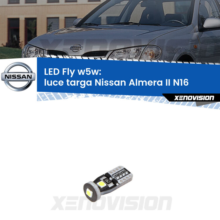 <strong>luce targa LED per Nissan Almera II</strong> N16 2000 - 2006. Coppia lampadine <strong>w5w</strong> Canbus compatte modello Fly Xenovision.