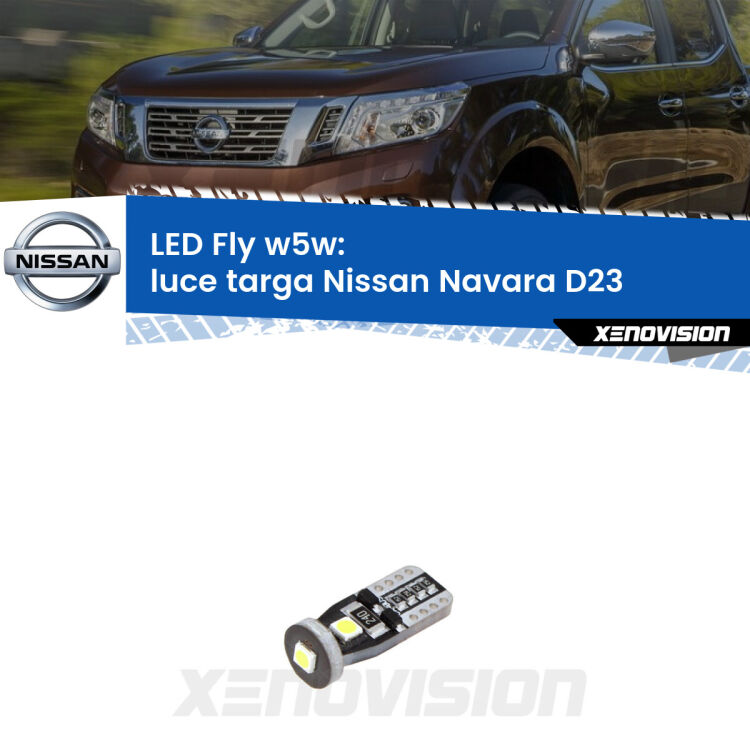 <strong>luce targa LED per Nissan Navara</strong> D23 2014 in poi. Coppia lampadine <strong>w5w</strong> Canbus compatte modello Fly Xenovision.