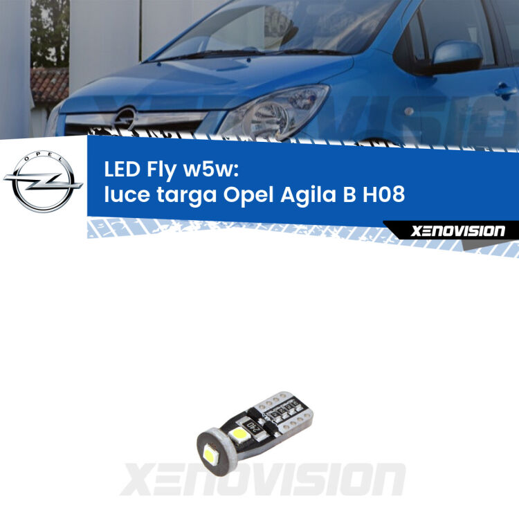 <strong>luce targa LED per Opel Agila B</strong> H08 2008 - 2014. Coppia lampadine <strong>w5w</strong> Canbus compatte modello Fly Xenovision.