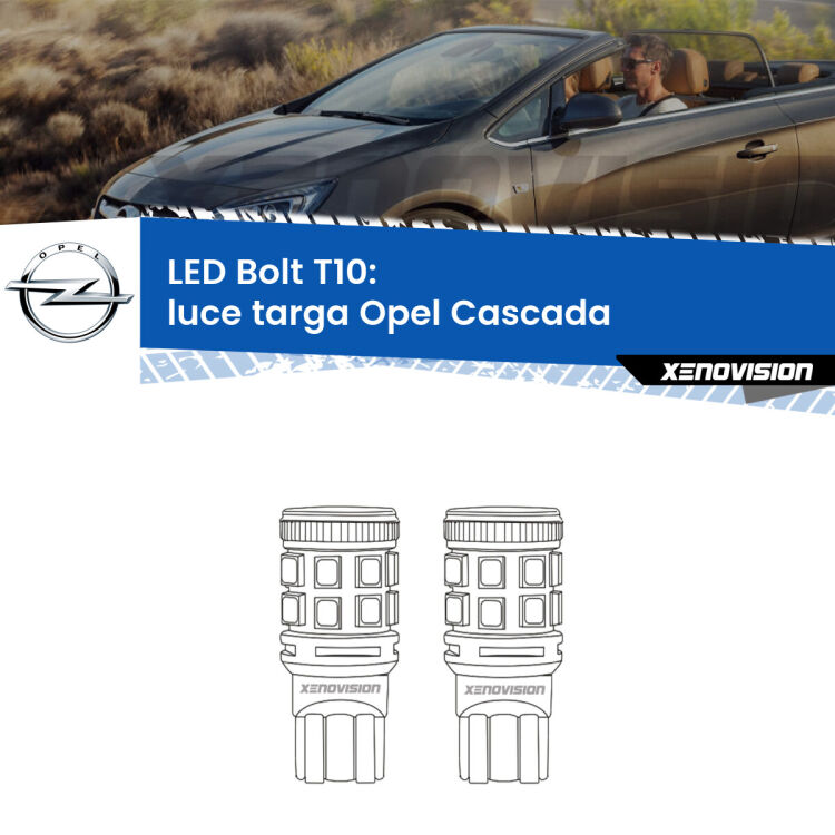 0 Luce Targa LED Opel Cascada  2013 - 2019: T10 Bolt <strong>Luce Targa LED per Opel Cascada</strong>  2013 - 2019. Coppia lampade <strong>T10</strong> modello Bolt canbus.