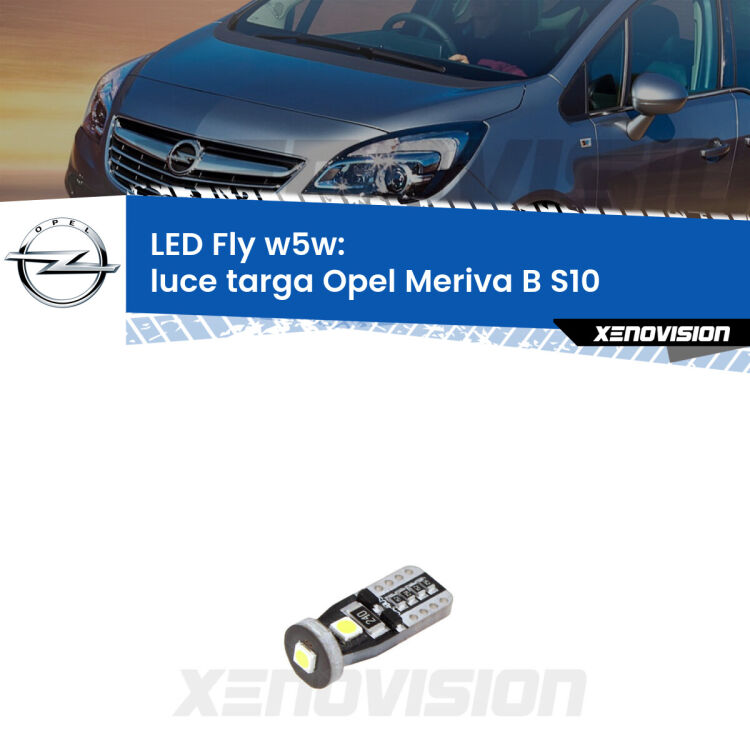 <strong>luce targa LED per Opel Meriva B</strong> S10 2010 - 2017. Coppia lampadine <strong>w5w</strong> Canbus compatte modello Fly Xenovision.