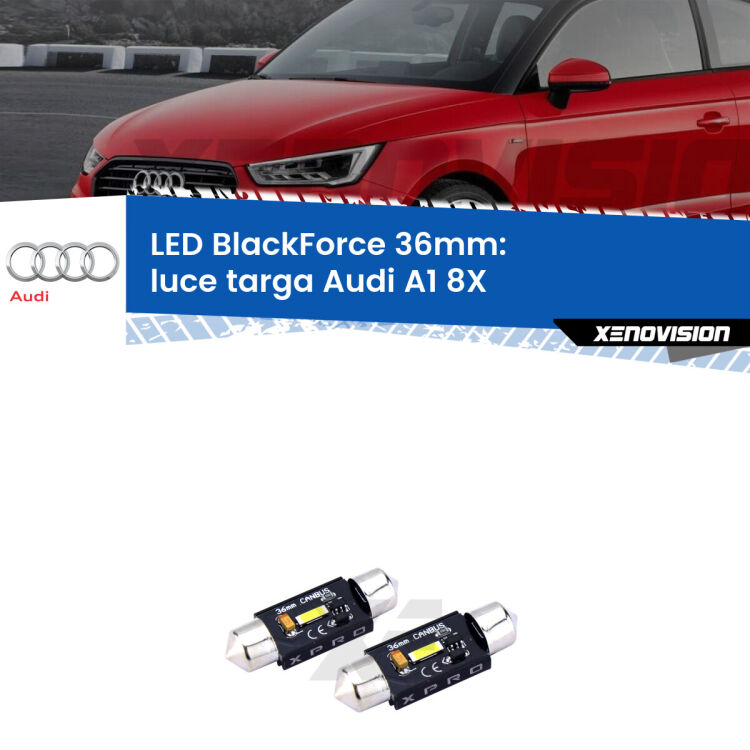 <strong>LED luce targa 36mm per Audi A1</strong> 8X 2010 - 2018. Coppia lampadine <strong>C5W</strong>modello BlackForce Xenovision.