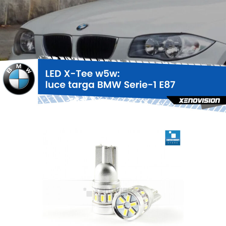 <strong>LED luce targa per BMW Serie-1</strong> E87 2003 - 2012. Lampade <strong>W5W</strong> modello X-Tee Xenovision top di gamma.