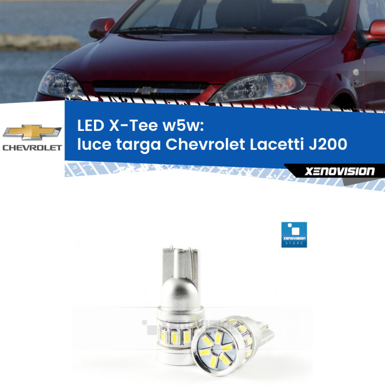 <strong>LED luce targa per Chevrolet Lacetti</strong> J200 2002 - 2009. Lampade <strong>W5W</strong> modello X-Tee Xenovision top di gamma.