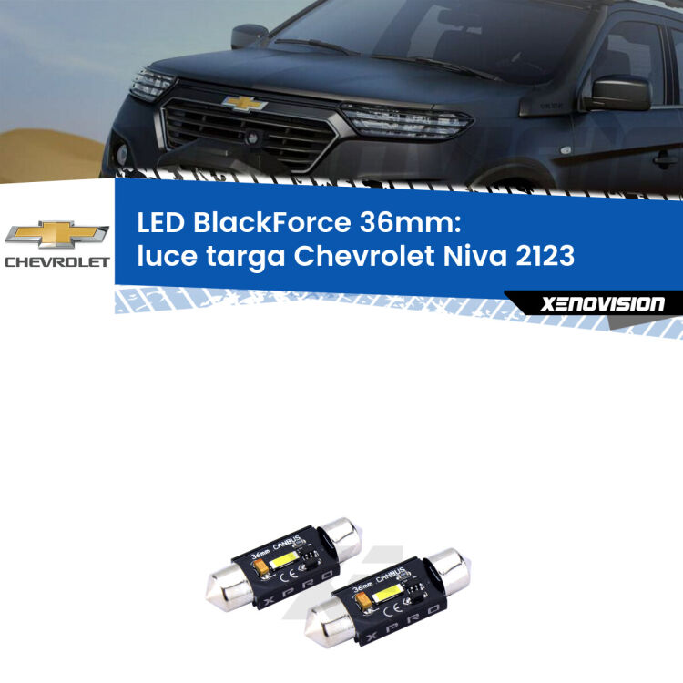 <strong>LED luce targa 36mm per Chevrolet Niva</strong> 2123 2002 - 2009. Coppia lampadine <strong>C5W</strong>modello BlackForce Xenovision.