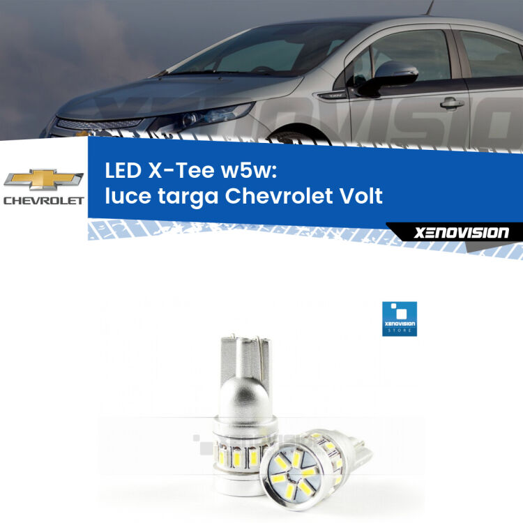 <strong>LED luce targa per Chevrolet Volt</strong>  2011 - 2019. Lampade <strong>W5W</strong> modello X-Tee Xenovision top di gamma.
