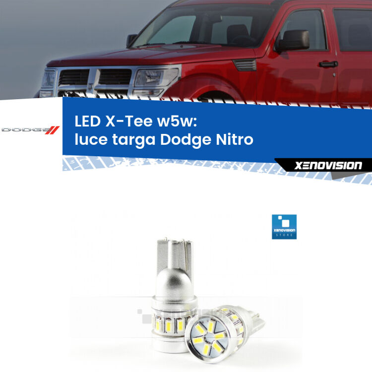 <strong>LED luce targa per Dodge Nitro</strong>  2006 - 2012. Lampade <strong>W5W</strong> modello X-Tee Xenovision top di gamma.
