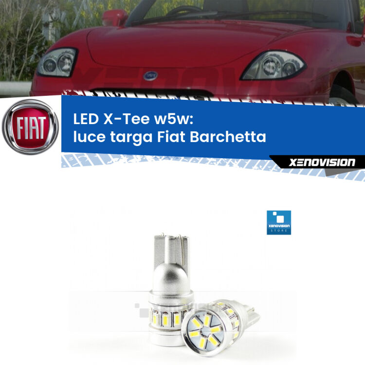 <strong>LED luce targa per Fiat Barchetta</strong>  1995 - 2005. Lampade <strong>W5W</strong> modello X-Tee Xenovision top di gamma.