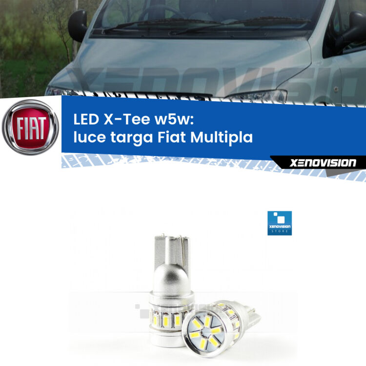 <strong>LED luce targa per Fiat Multipla</strong>  1999 - 2010. Lampade <strong>W5W</strong> modello X-Tee Xenovision top di gamma.