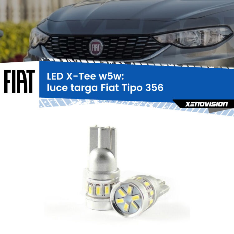 0 Luce Targa LED per Fiat Tipo 356 2015 in poi: W5W X-Tee <strong>LED luce targa per Fiat Tipo</strong> 356 2015 in poi. Lampade <strong>W5W</strong> modello X-Tee Xenovision top di gamma.