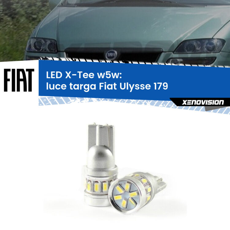 0 Luce Targa LED per Fiat Ulysse 179 2002 - 2011: W5W X-Tee <strong>LED luce targa per Fiat Ulysse</strong> 179 2002 - 2011. Lampade <strong>W5W</strong> modello X-Tee Xenovision top di gamma.