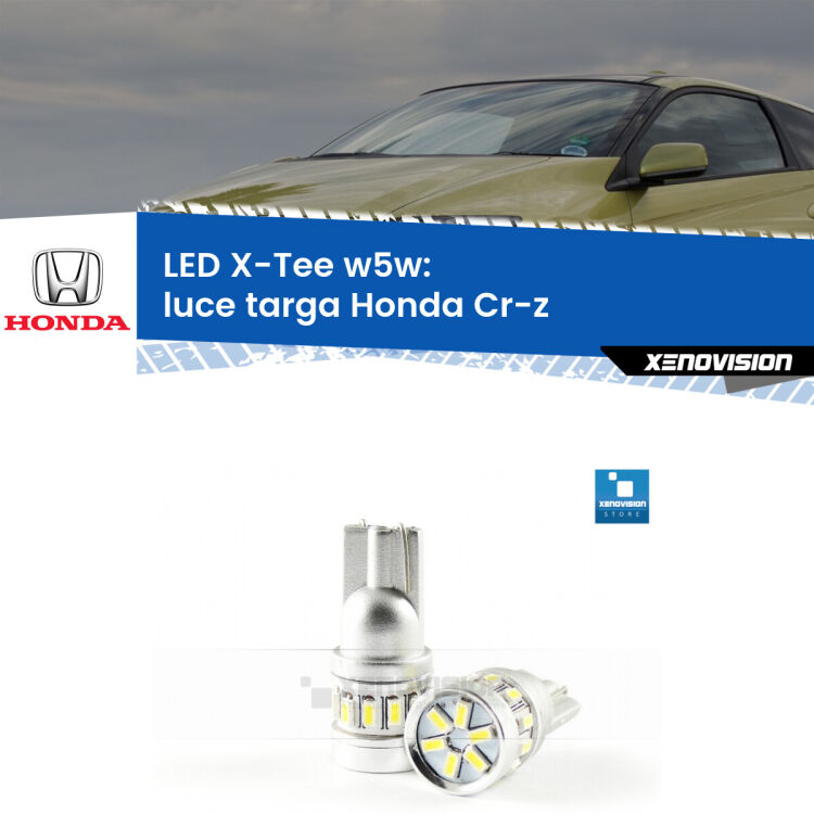 <strong>LED luce targa per Honda Cr-z</strong>  2010 - 2016. Lampade <strong>W5W</strong> modello X-Tee Xenovision top di gamma.