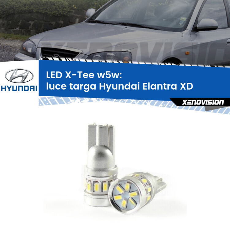 0 Luce Targa LED per Hyundai Elantra XD 2000 - 2006: W5W X-Tee <strong>LED luce targa per Hyundai Elantra</strong> XD 2000 - 2006. Lampade <strong>W5W</strong> modello X-Tee Xenovision top di gamma.