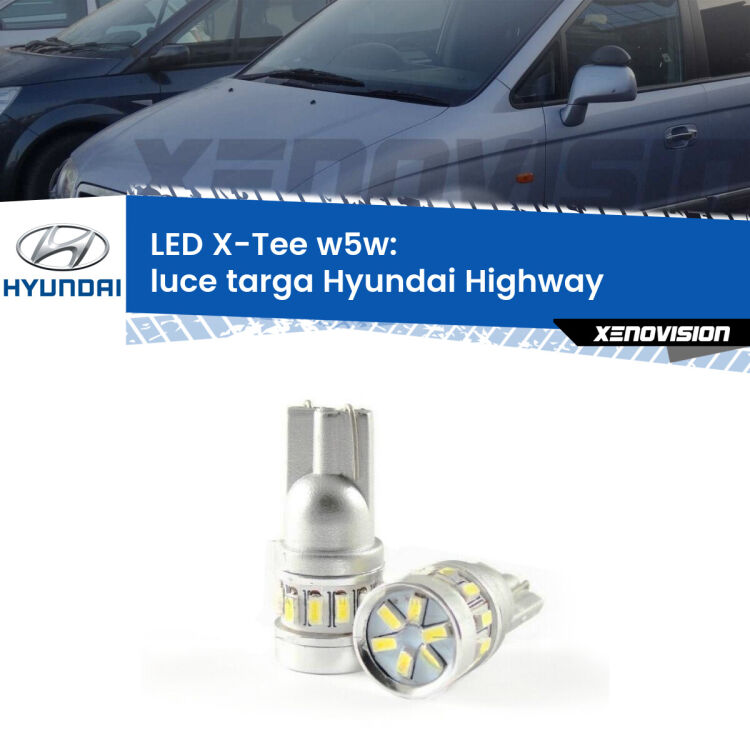 0 Luce Targa LED per Hyundai Highway  2000 - 2004: W5W X-Tee <strong>LED luce targa per Hyundai Highway</strong>  2000 - 2004. Lampade <strong>W5W</strong> modello X-Tee Xenovision top di gamma.