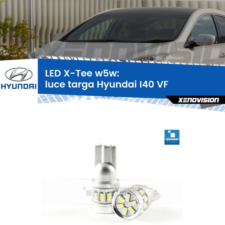 <strong>LED luce targa per Hyundai I40</strong> VF 2012 in poi. Lampade <strong>W5W</strong> modello X-Tee Xenovision top di gamma.