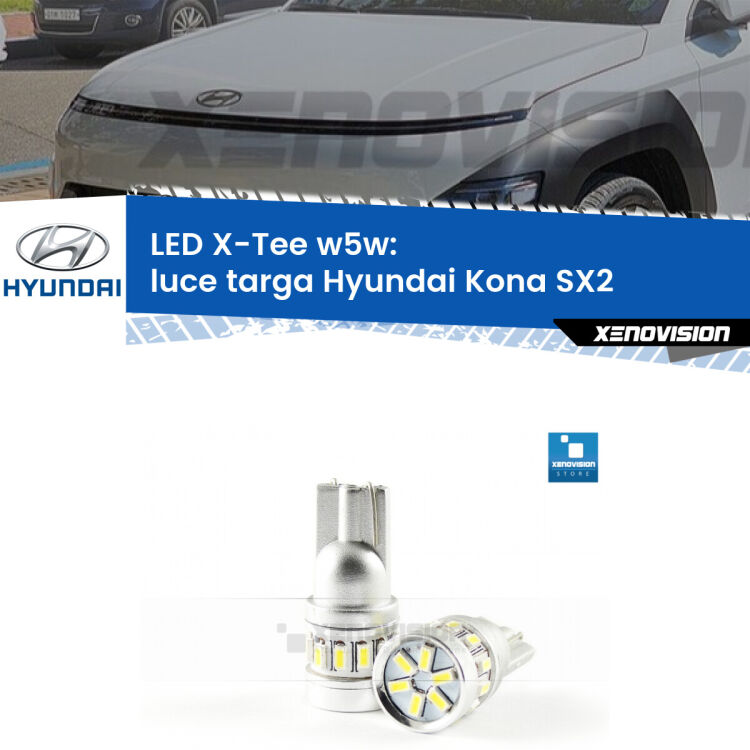 <strong>LED luce targa per Hyundai Kona</strong> SX2 2023 in poi. Lampade <strong>W5W</strong> modello X-Tee Xenovision top di gamma.