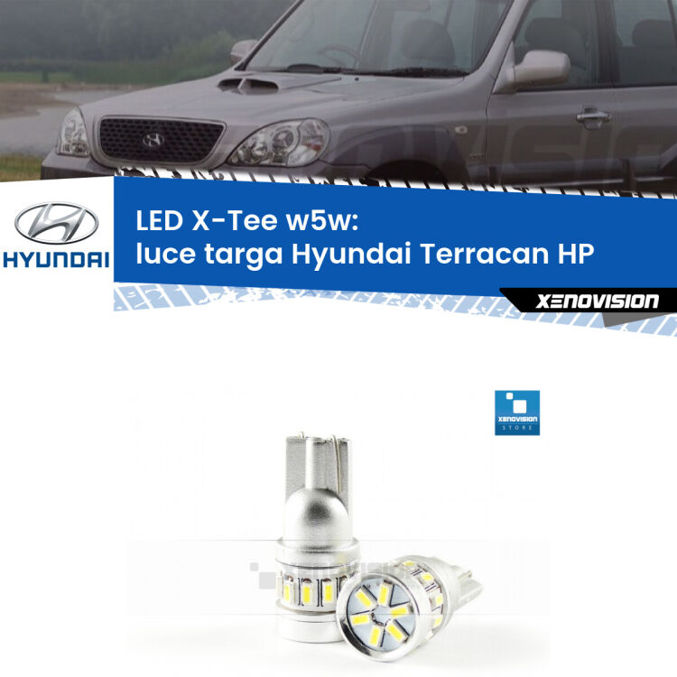 <strong>LED luce targa per Hyundai Terracan</strong> HP 2001 - 2006. Lampade <strong>W5W</strong> modello X-Tee Xenovision top di gamma.