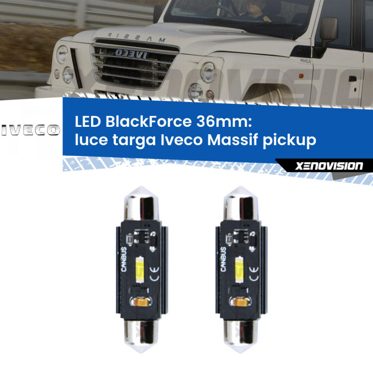 0 Luce Targa LED per Iveco Massif pickup 2008 - 2011: C5W BlackForce 36mm (Coppia) <strong>Luce Targa LED per Iveco Massif pickup</strong> 2008 - 2011. Coppia lampade <strong>C5W</strong> 36mm modello BlackForce canbus.