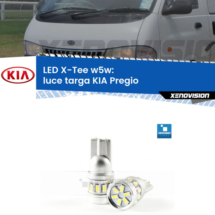 <strong>LED luce targa per KIA Pregio</strong>  1995 - 2006. Lampade <strong>W5W</strong> modello X-Tee Xenovision top di gamma.