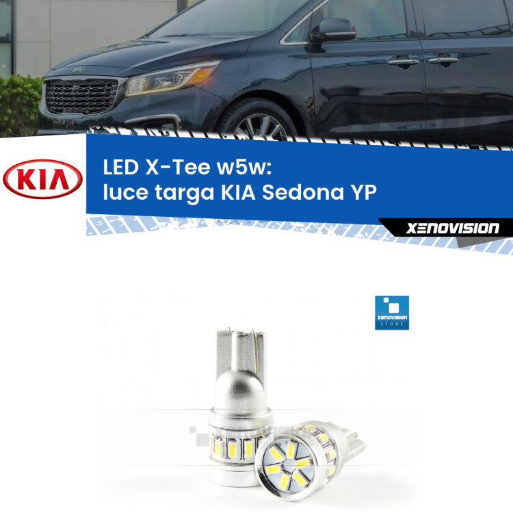 <strong>LED luce targa per KIA Sedona</strong> YP 2014 in poi. Lampade <strong>W5W</strong> modello X-Tee Xenovision top di gamma.