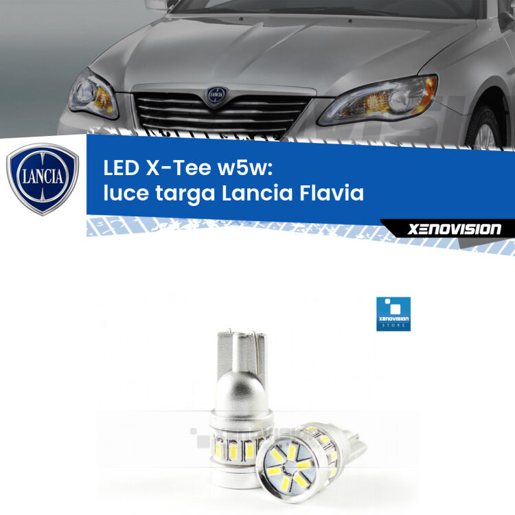 <strong>LED luce targa per Lancia Flavia</strong>  2012 - 2014. Lampade <strong>W5W</strong> modello X-Tee Xenovision top di gamma.