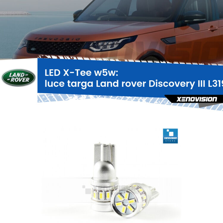 <strong>LED luce targa per Land rover Discovery III</strong> L319 2004 - 2009. Lampade <strong>W5W</strong> modello X-Tee Xenovision top di gamma.