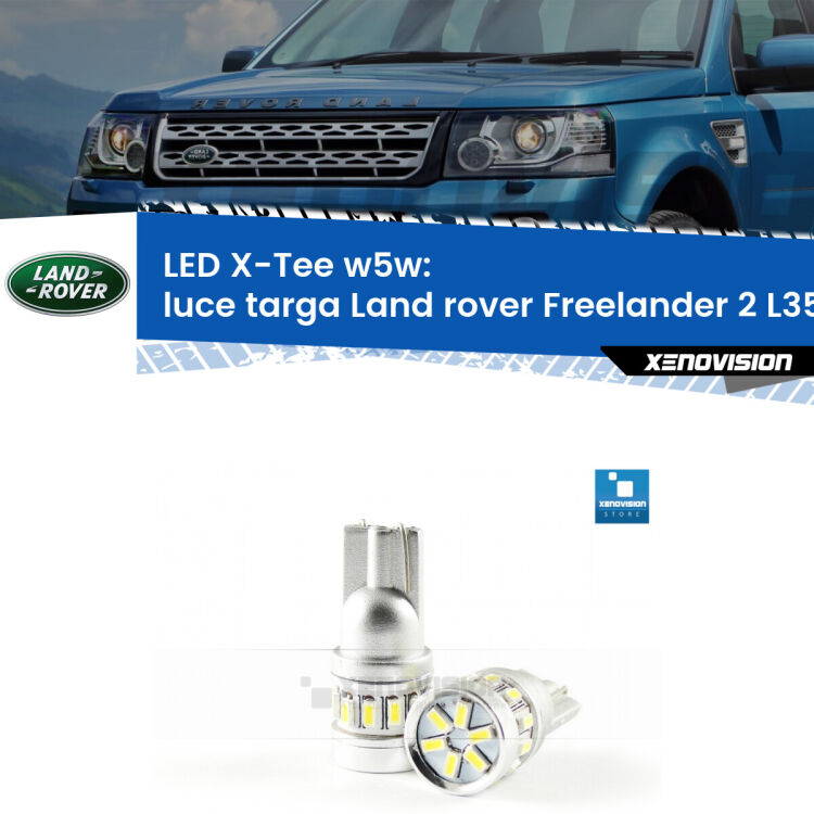 <strong>LED luce targa per Land rover Freelander 2</strong> L359 2006 - 2014. Lampade <strong>W5W</strong> modello X-Tee Xenovision top di gamma.