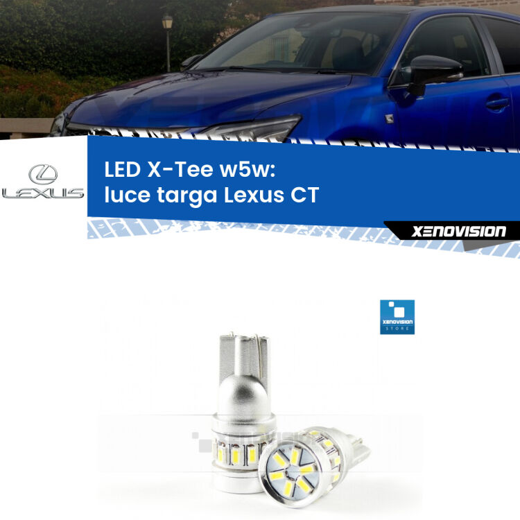 <strong>LED luce targa per Lexus CT</strong>  2010 in poi. Lampade <strong>W5W</strong> modello X-Tee Xenovision top di gamma.