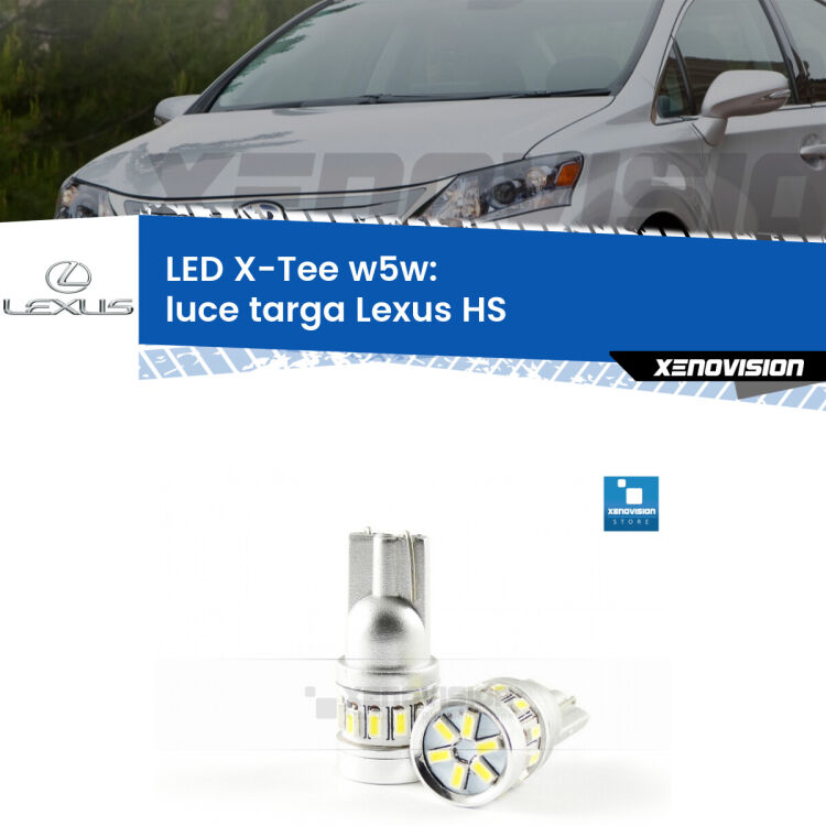 <strong>LED luce targa per Lexus HS</strong>  2009 - 2018. Lampade <strong>W5W</strong> modello X-Tee Xenovision top di gamma.