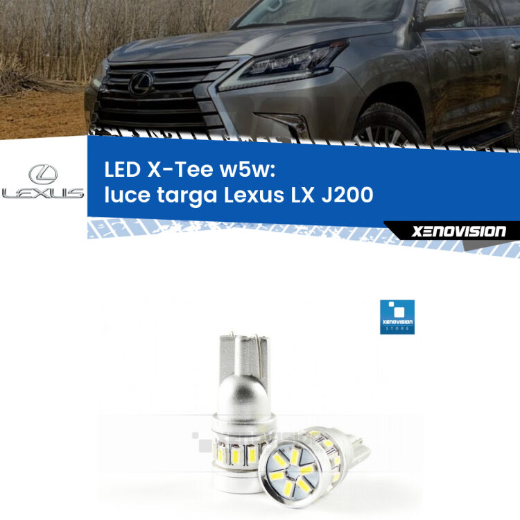 <strong>LED luce targa per Lexus LX</strong> J200 2007 in poi. Lampade <strong>W5W</strong> modello X-Tee Xenovision top di gamma.