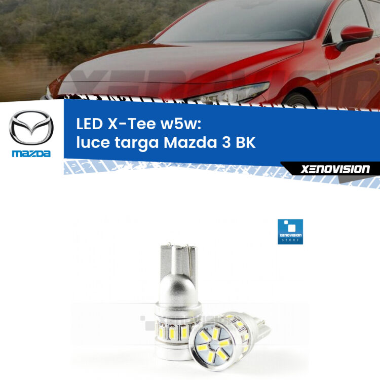<strong>LED luce targa per Mazda 3</strong> BK 2003 - 2009. Lampade <strong>W5W</strong> modello X-Tee Xenovision top di gamma.