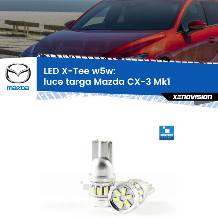<strong>LED luce targa per Mazda CX-3</strong> Mk1 2015 - 2018. Lampade <strong>W5W</strong> modello X-Tee Xenovision top di gamma.