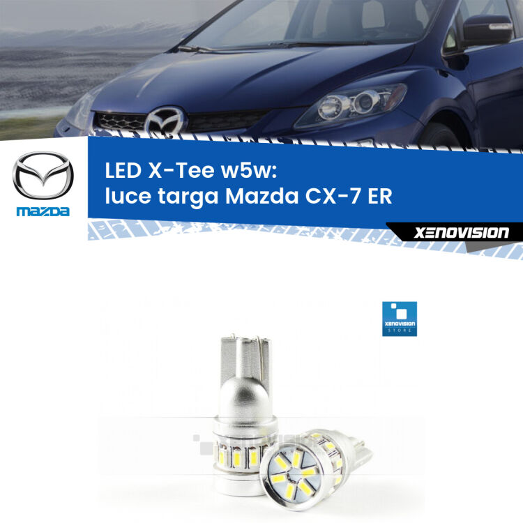 <strong>LED luce targa per Mazda CX-7</strong> ER 2006 - 2014. Lampade <strong>W5W</strong> modello X-Tee Xenovision top di gamma.