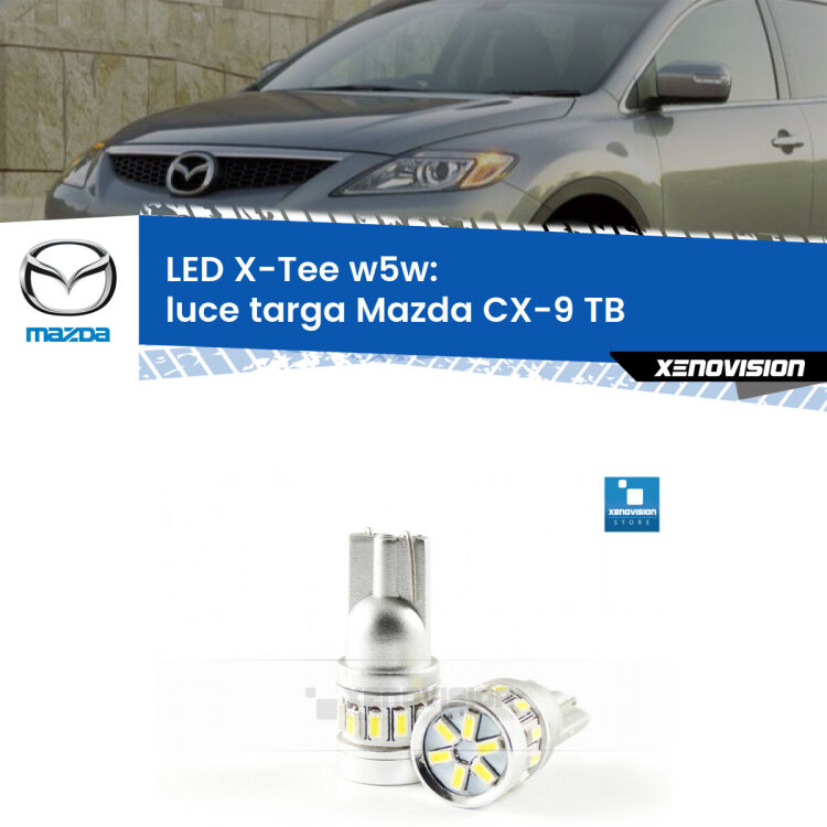 <strong>LED luce targa per Mazda CX-9</strong> TB 2006 - 2015. Lampade <strong>W5W</strong> modello X-Tee Xenovision top di gamma.