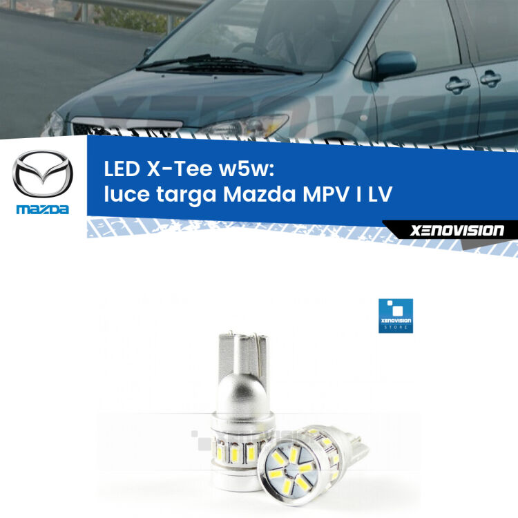 <strong>LED luce targa per Mazda MPV I</strong> LV 1988 - 1999. Lampade <strong>W5W</strong> modello X-Tee Xenovision top di gamma.