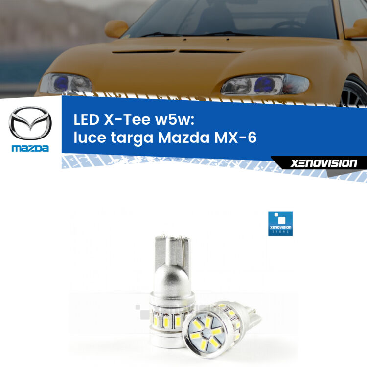 <strong>LED luce targa per Mazda MX-6</strong>  1992 - 1997. Lampade <strong>W5W</strong> modello X-Tee Xenovision top di gamma.