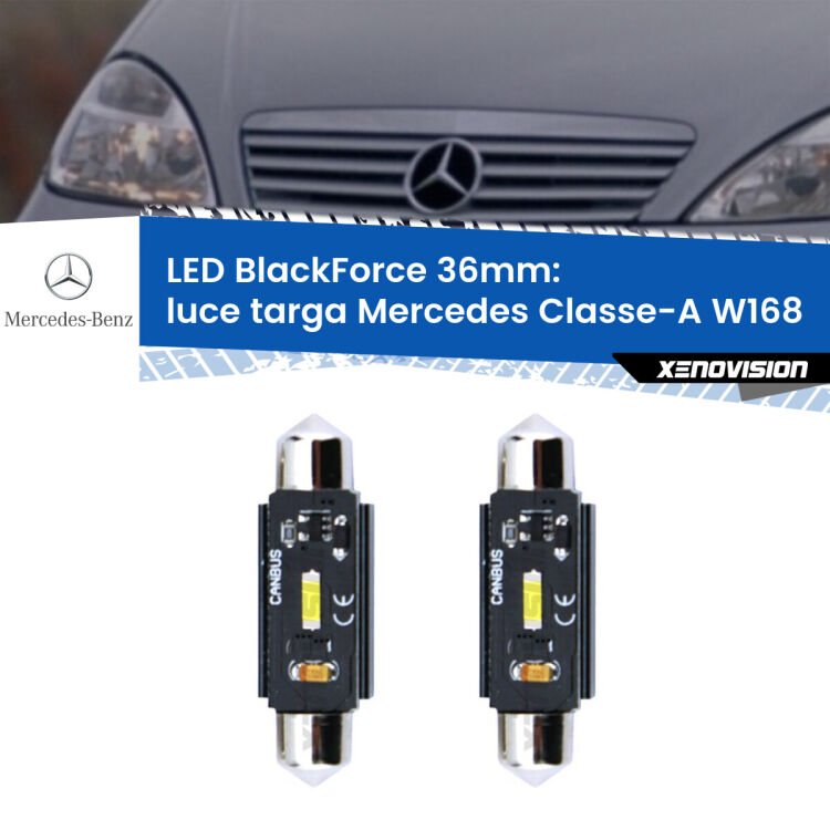 0 Luce Targa LED per Mercedes Classe-A W168 1997 - 2004: C5W BlackForce 36mm (Coppia) <strong>Luce Targa LED per Mercedes Classe-A</strong> W168 1997 - 2004. Coppia lampade <strong>C5W</strong> 36mm modello BlackForce canbus.