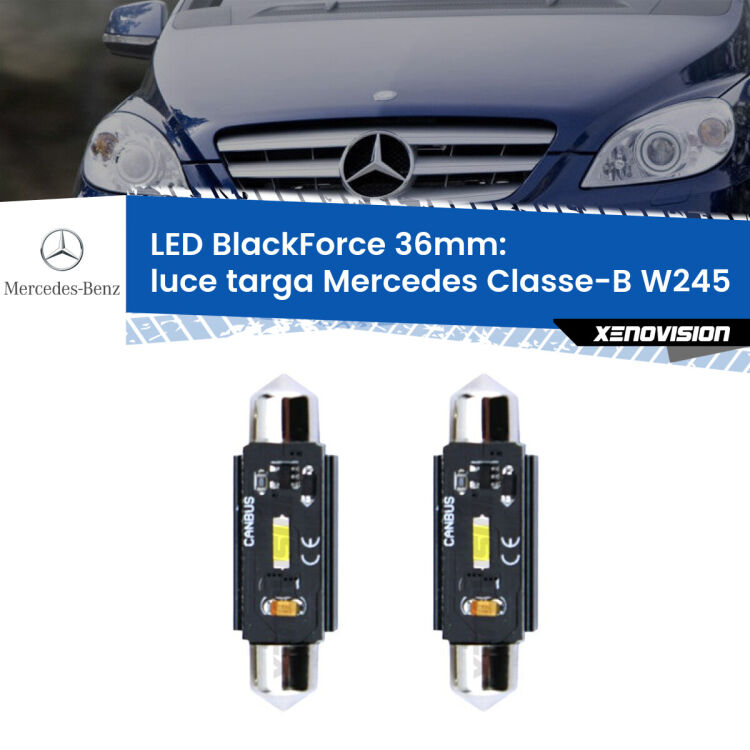 0 Luce Targa LED per Mercedes Classe-B W245 2005 - 2011: C5W BlackForce 36mm (Coppia) <strong>Luce Targa LED per Mercedes Classe-B</strong> W245 2005 - 2011. Coppia lampade <strong>C5W</strong> 36mm modello BlackForce canbus.