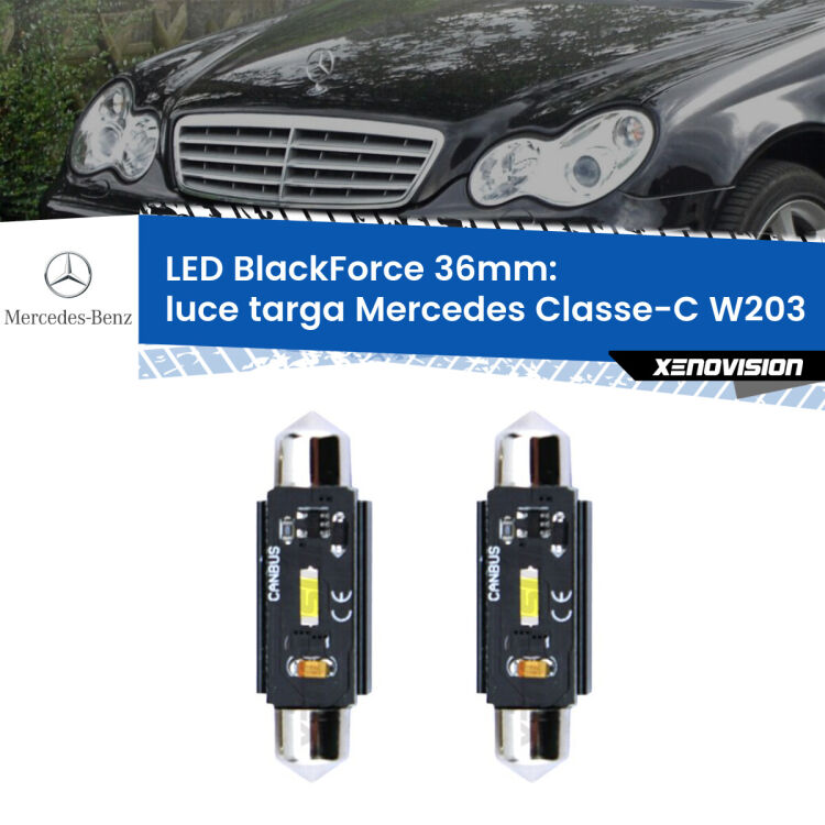 0 Luce Targa LED per Mercedes Classe-C W203 2000 - 2007: C5W BlackForce 36mm (Coppia) <strong>Luce Targa LED per Mercedes Classe-C</strong> W203 2000 - 2007. Coppia lampade <strong>C5W</strong> 36mm modello BlackForce canbus.